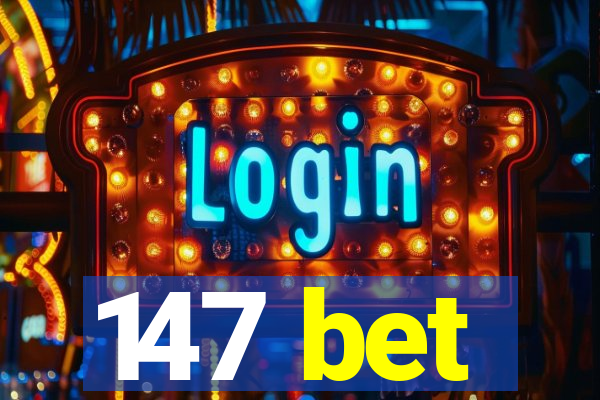 147 bet